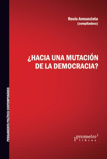 Portada del libro «¿Hacia una mutación de la democracia?», de Rocío Annunziata