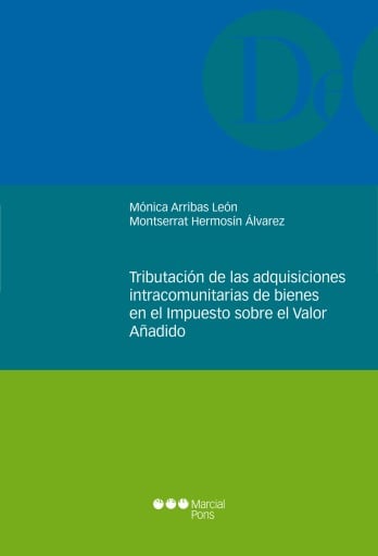 Tributación de las adquisiciones intracomunitarias de bienes en el Impuesto sobre el Valor Añadido