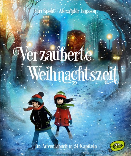Portada del libro «Verzauberte Weihnachtszeit - Ein Adventsbuch in 24 Kapiteln», de Siri Spont