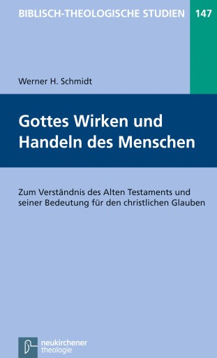 Portada del libro «Gottes Wirken und Handeln des Menschen», de Werner H. Schmidt