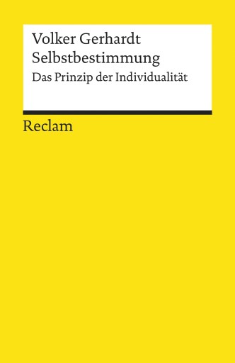 Portada del libro «Selbstbestimmung. Das Prinzip der Individualität», de Volker Gerhardt