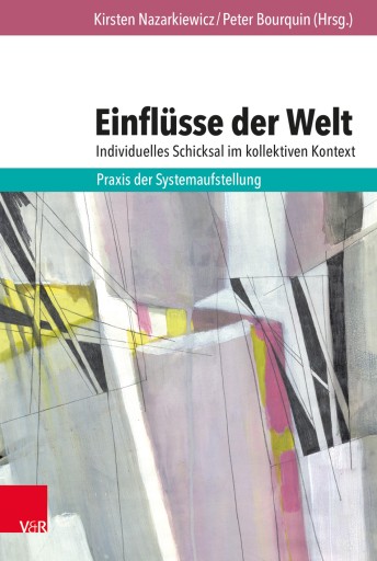 Portada del libro «Einflüsse der Welt – individuelles Schicksal im kollektiven Kontext»