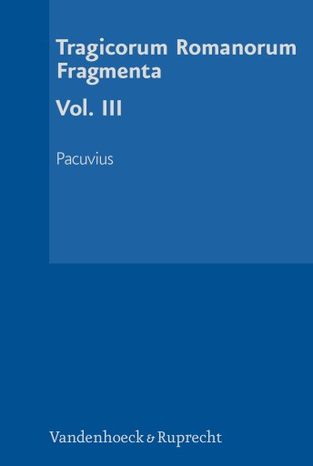 Portada del libro «Tragicorum Romanorum Fragmenta. Vol. III»