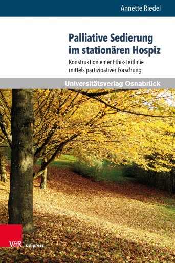 Portada del libro «Palliative Sedierung im stationären Hospiz», de Annette Riedel
