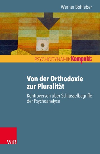 Portada del libro «Von der Orthodoxie zur Pluralität – Kontroversen über Schlüsselbegriffe der Psychoanalyse», de Werner Bohleber