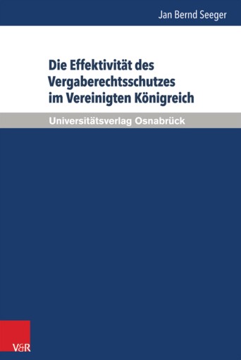 Portada del libro «Die Effektivität des Vergaberechtsschutzes im Vereinigten Königreich», de Jan Bernd Seeger