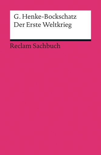 Portada del libro «Der Erste Weltkrieg», de Gerhard Henke-Bockschatz