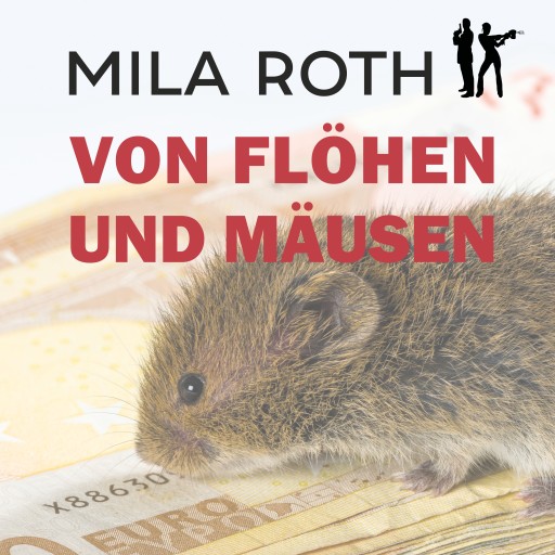 Portada del audiolibro «Von Flöhen und Mäusen», de Mila Roth