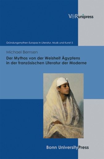 Portada del libro «Der Mythos von der Weisheit Ägyptens in der französischen Literatur der Moderne», de Michael Bernsen