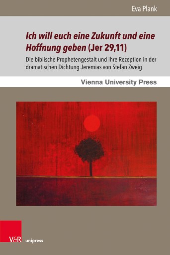 Portada del libro «Ich will euch eine Zukunft und eine Hoffnung geben (Jer 29,11)», de Eva Plank