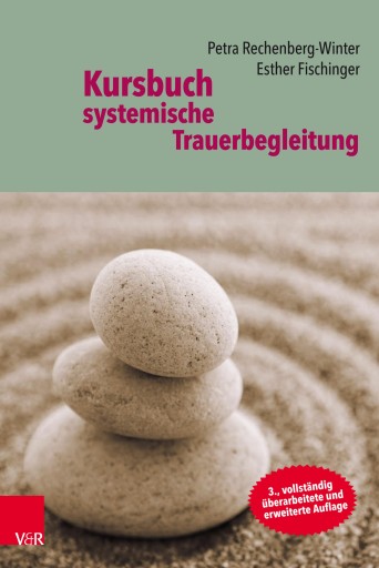 Kursbuch systemische Trauerbegleitung