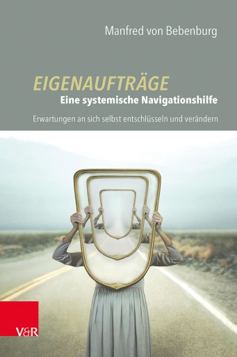 Portada del libro «Eigenaufträge: Eine systemische Navigationshilfe», de Manfred von Bebenburg