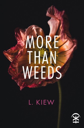 Portada del libro «More Than Weeds», de L Kiew