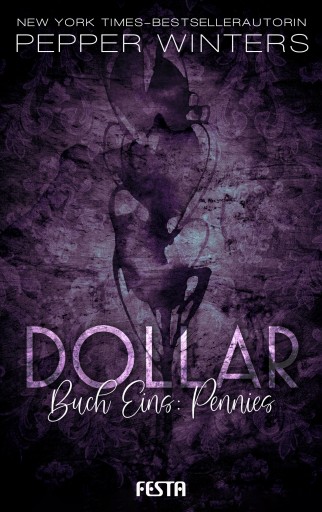 Portada del libro «Dollar - Buch 1: Pennies», de Pepper Winters
