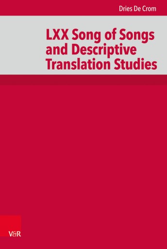 Portada del libro «LXX Song of Songs and Descriptive Translation Studies», de Dries De Crom