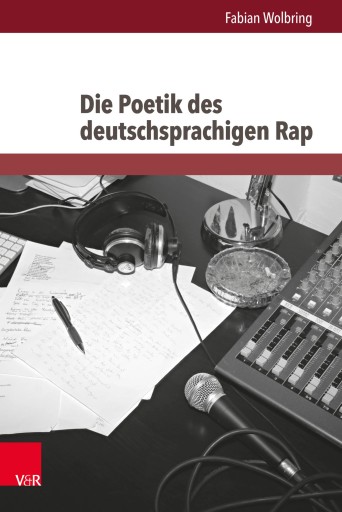 Portada del libro «Die Poetik des deutschsprachigen Rap», de Fabian Wolbring