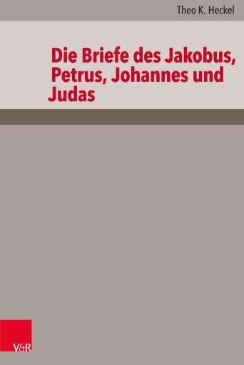 Portada del libro «Die Briefe des Jakobus, Petrus, Johannes und Judas», de Theo K. Heckel