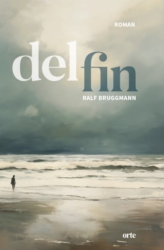 Portada del libro «delfin», de Ralf Bruggmann