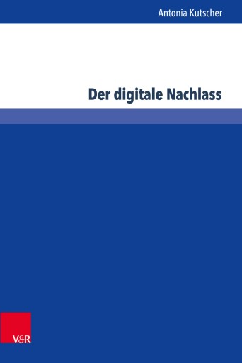 Portada del libro «Der digitale Nachlass», de Antonia Kutscher