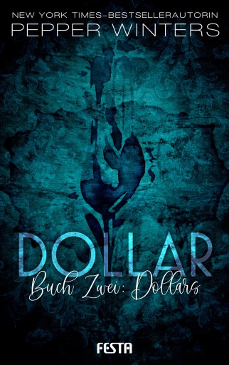 Portada del libro «Dollar - Buch 2: Dollars», de Pepper Winters