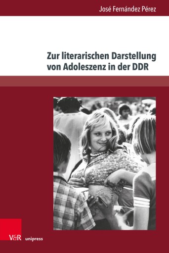 Portada del libro «Zur literarischen Darstellung von Adoleszenz in der DDR», de Jose Fernández Pérez