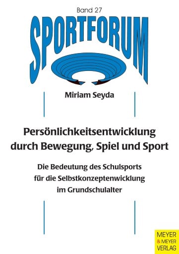 Persönlichkeitsentwicklung durch Bewegung, Spiel und Sport