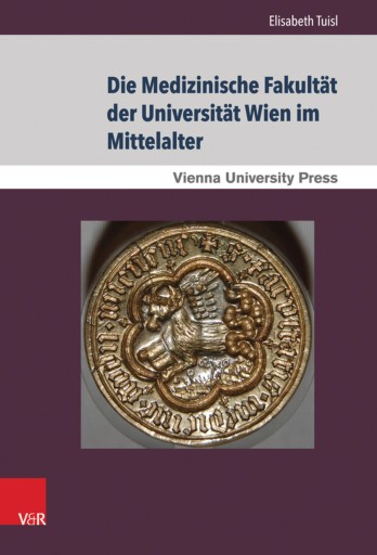 Portada del libro «Die Medizinische Fakultät der Universität Wien im Mittelalter», de Elisabeth Tuisl