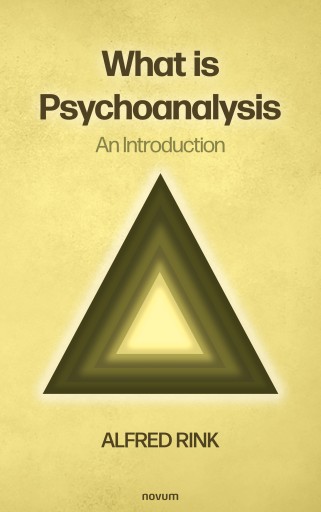 Portada del libro «What is Psychoanalysis – An Introduction», de Alfred Rink