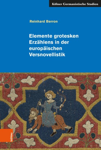 Portada del libro «Elemente grotesken Erzählens in der europäischen Versnovellistik», de Reinhard Berron