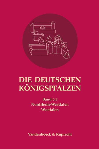 Portada del libro «Die deutschen Königspfalzen. Band 6: Nordrhein-Westfalen»