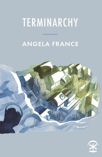 Portada del libro «Terminarchy», de Angela France