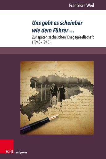 Portada del libro «Uns geht es scheinbar wie dem Führer …», de Francesca Weil