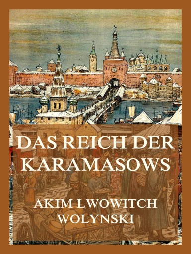 Portada del libro «Das Reich der Karamasows», de Akim Lwowitch Wolynski