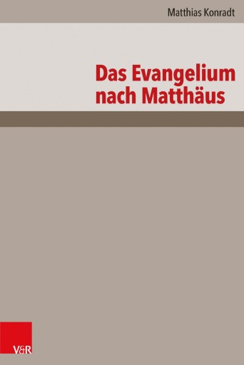 Portada del libro «Das Evangelium nach Matthäus», de Matthias Konradt