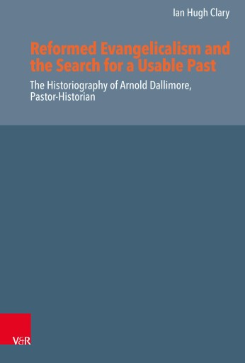Portada del libro «Reformed Evangelicalism and the Search for a Usable Past», de Ian Hugh Clary