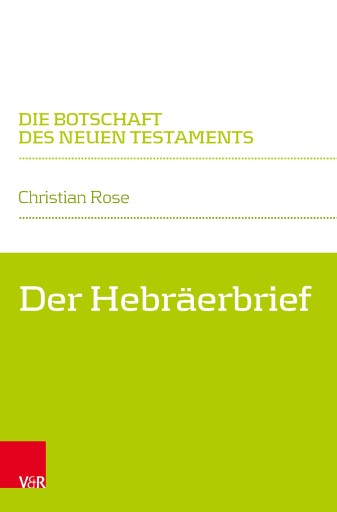 Portada del libro «Der Hebräerbrief», de Christian Rose