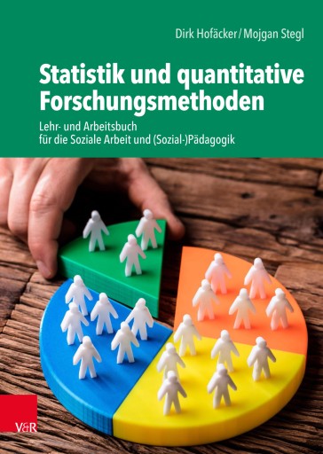 Portada del libro «Statistik und quantitative Forschungsmethoden», de Dirk Hofäcker, Mojgan Stegl