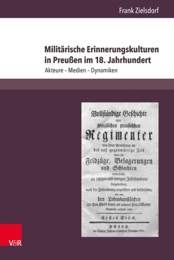 Portada del libro «Militärische Erinnerungskulturen in Preußen im 18. Jahrhundert», de Frank Zielsdorf