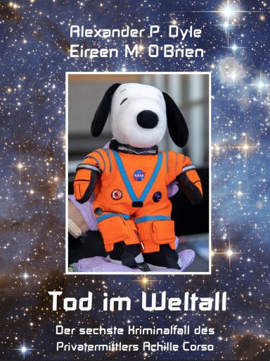 Portada del libro «Tod im Weltall», de Alexander P. Dyle, Eireen M. O'Brien
