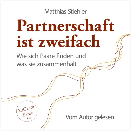 Portada del audiolibro «Partnerschaft ist zweifach», de Matthias Stiehler
