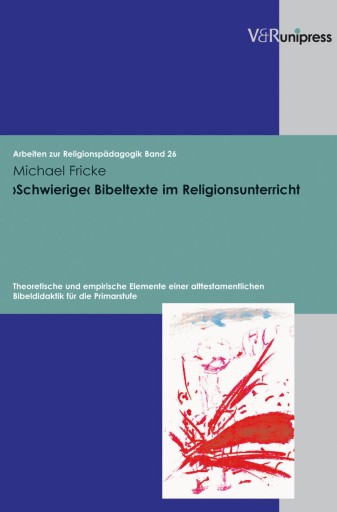 Portada del libro «›Schwierige‹ Bibeltexte im Religionsunterricht», de Michael Fricke