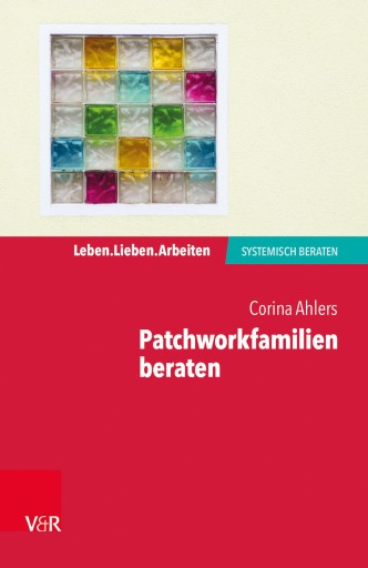 Portada del libro «Patchworkfamilien beraten», de Corina Ahlers