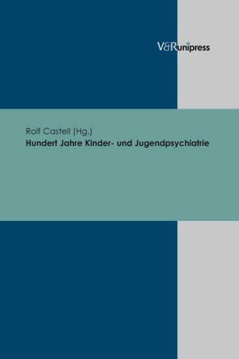 Portada del libro «Hundert Jahre Kinder- und Jugendpsychiatrie»