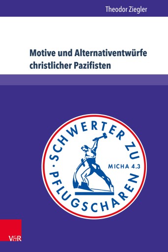 Portada del libro «Motive und Alternativentwürfe christlicher Pazifisten», de Theodor Ziegler