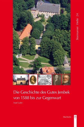 Portada del libro «Die Geschichte des Gutes Jersbek von 1588 bis zur Gegenwart», de Axel Lohr