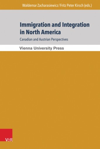 Portada del libro «Immigration and Integration in North America: Canadian and Austrian Perspectives»