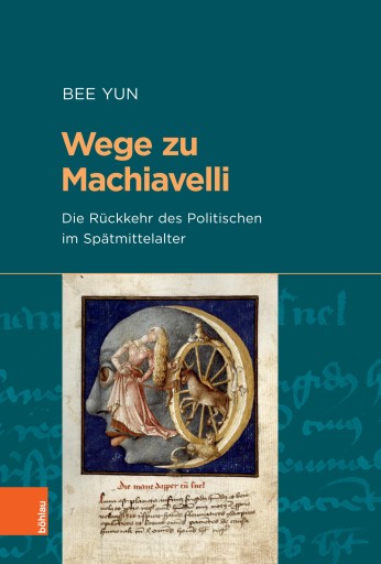 Portada del libro «Wege zu Machiavelli», de Bee Yun