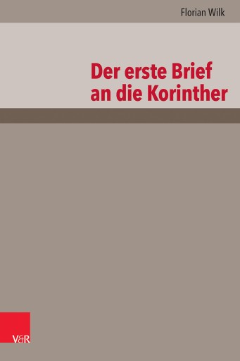 Portada del libro «Der erste Brief an die Korinther», de Florian Wilk