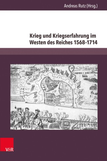 Portada del libro «Krieg und Kriegserfahrung im Westen des Reiches 1568–1714»