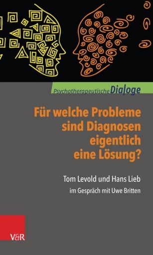 Portada del libro «Für welche Probleme sind Diagnosen eigentlich eine Lösung?», de Tom Levold, Hans Lieb